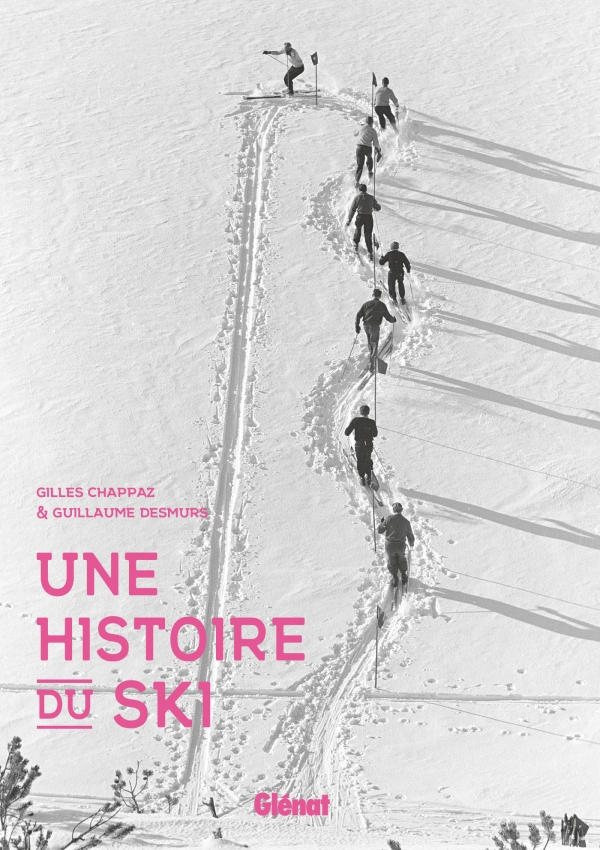 Editions Glenat Une histoire du ski